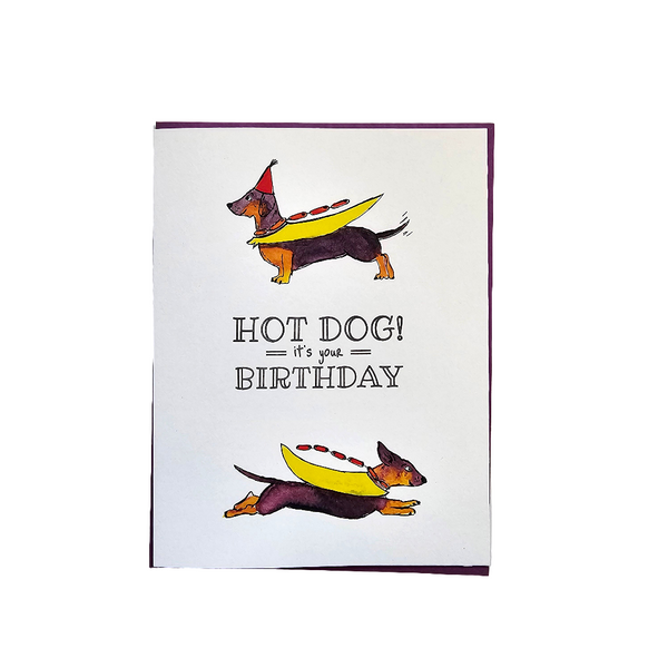 Hot Dog, It's Your Birthday, Letterpress Printed Card. Eco friendly