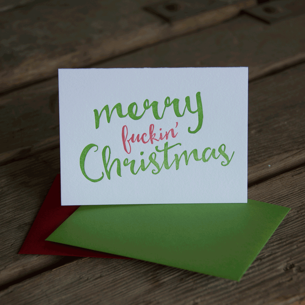 Merry fuckin' Christmas card, letterpress printed, eco friendly