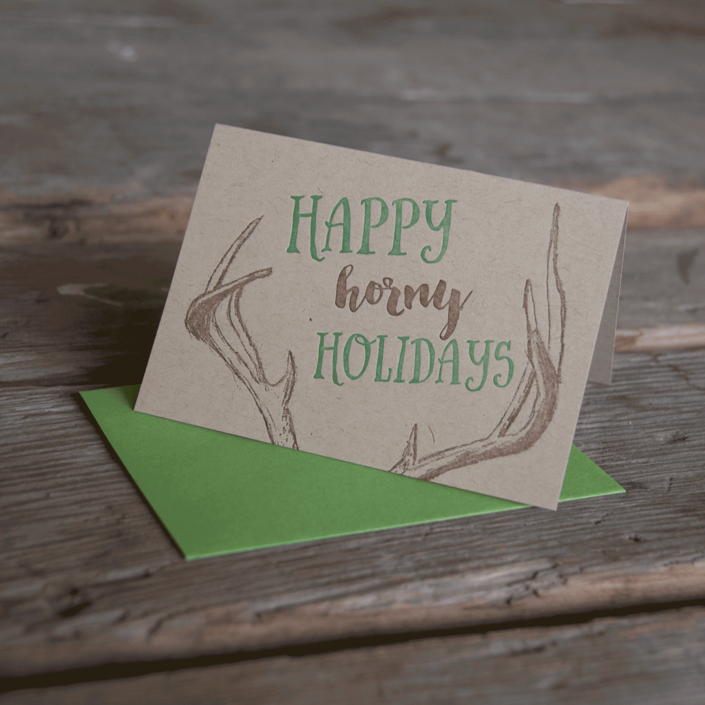 Happy Horny Holidays card, letterpress printed, eco friendly