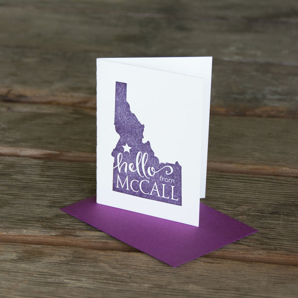 Hello from McCall Idaho, letterpress printed eco friendly