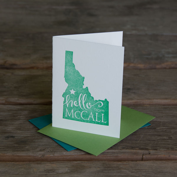 Hello from McCall Idaho, letterpress printed eco friendly