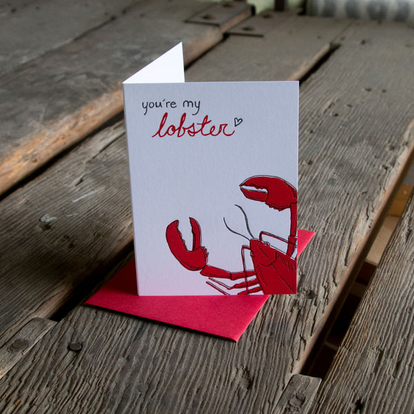 You're my lobster card, letterpress printed eco friendly