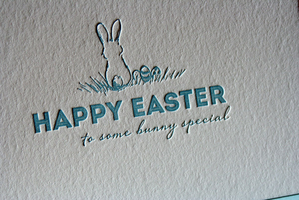 Happy Easter to some bunny special, letterpress printed card. Happy easter. Eco friendly