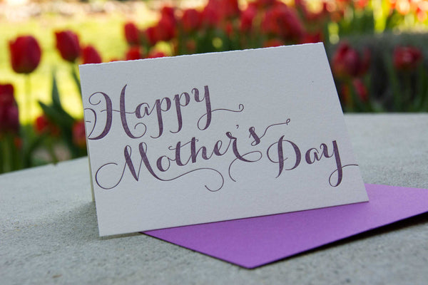 Happy Mothers Day Script lettering, letterpress printed card. Eco friendly